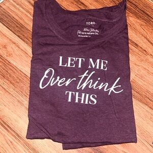Torrid Women’s Graphic Tee – Size 4 – Slim Fit – “Let Me Overthink This”
